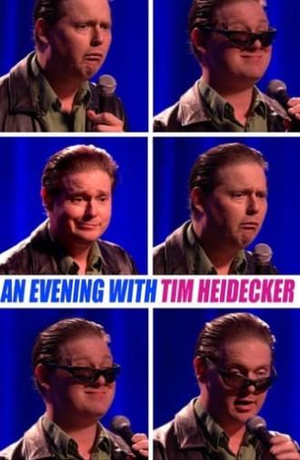 An Evening with Tim Heidecker (2020)