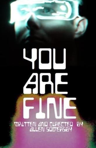 You Are Fine (2021)