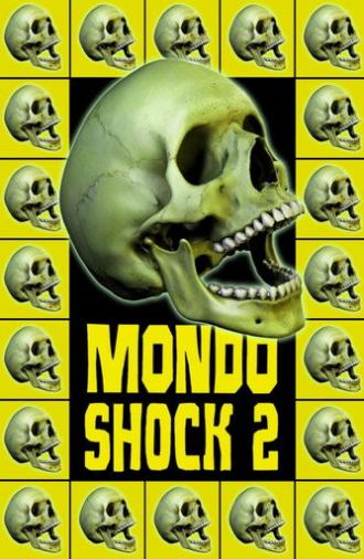 Mondo Shock 2 (2021)