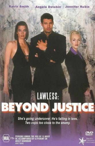 Lawless: Beyond Justice (2001)