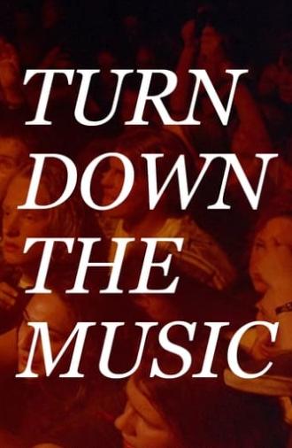 Turn Down the Music (1994)