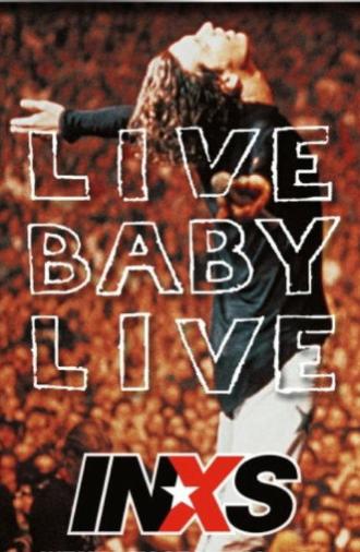 INXS: Live Baby Live (1991)