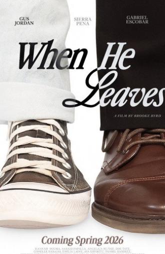 When He Leaves (2026)