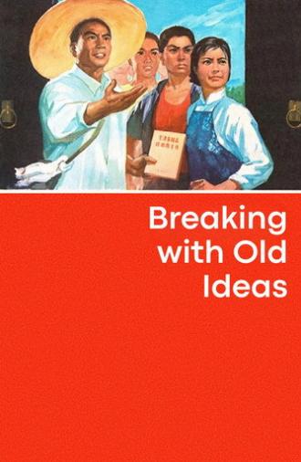 Breaking with Old Ideas (1975)