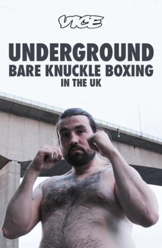 Underground: Bare Knuckle Boxing in the UK (2015)