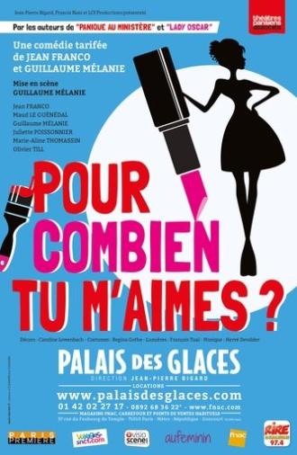 Pour combien tu m'aimes ? (2014)