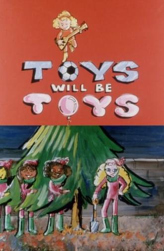 Toys Will Be Toys (1988)