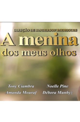 A Menina dos Meus Olhos (2020)