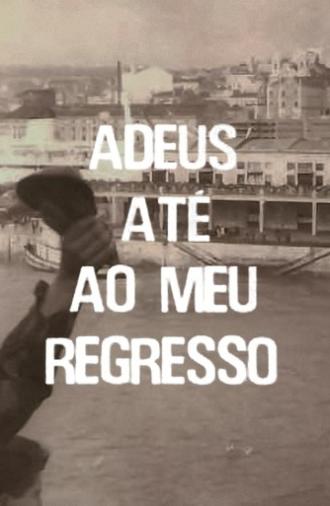 Adeus, Até ao Meu Regresso (1974)