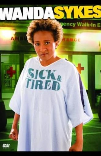 Wanda Sykes: Sick and Tired (2006)