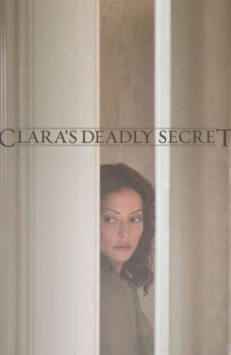 Clara's Deadly Secret (2013)
