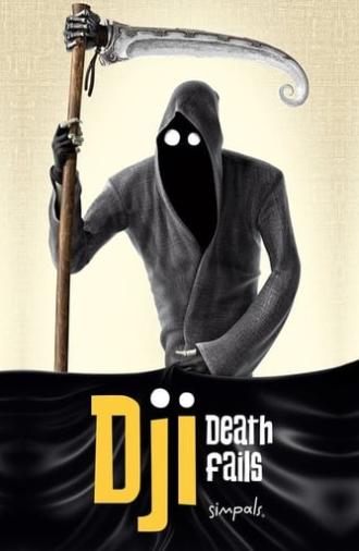 Dji. Death Fails (2012)