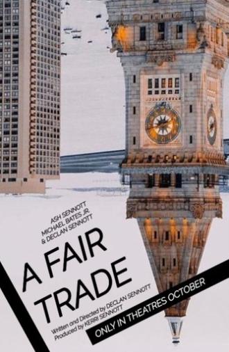 Declan Sennott’s A Fair Trade (2025)