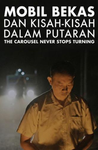 The Carousel Never Stops Turning (2017)