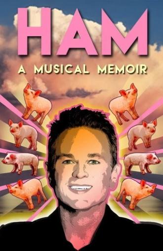 HAM: A Musical Memoir (2019)