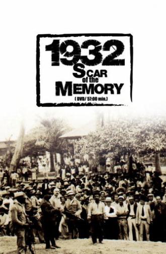 1932: Scars of Memory (2005)