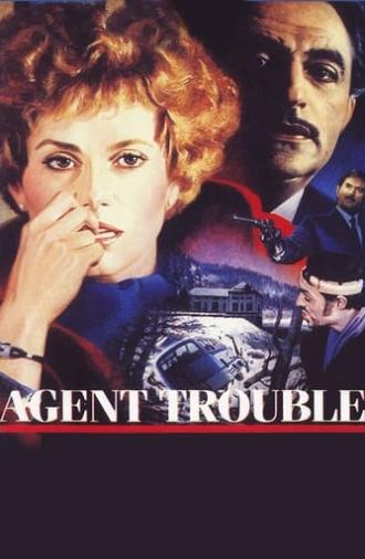 Agent Trouble (1987)