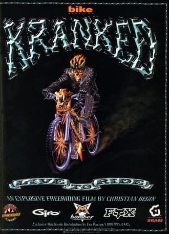 Kranked 1: Live to Ride (1998)