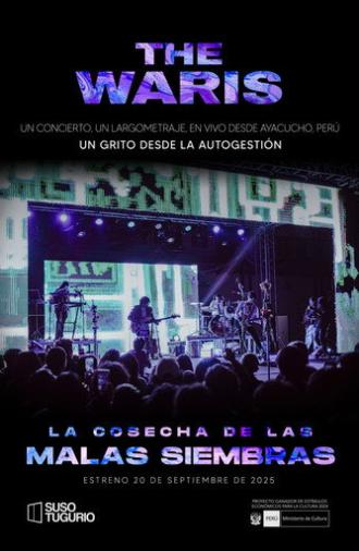 The Waris: La Cosecha de las Malas Siembras (En Vivo) (2025)