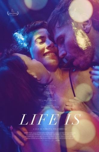 Life Is (2025)