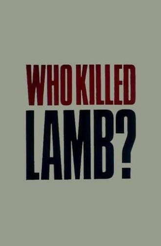 Who Killed Lamb? (1974)