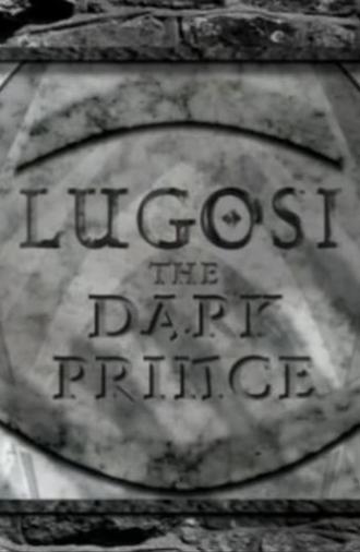 Lugosi: The Dark Prince (2006)