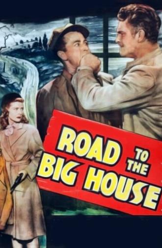 Road to the Big House (1947)