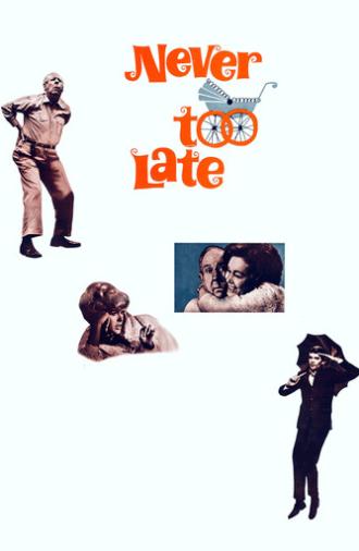 Never Too Late (1965)
