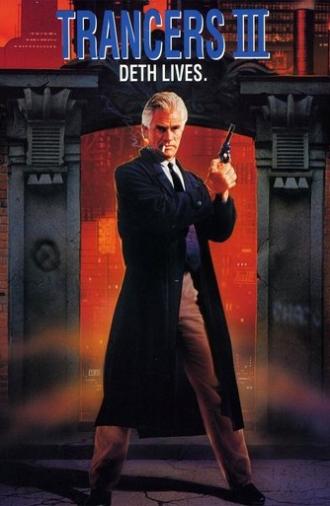 Trancers 3: Deth Lives (1992)