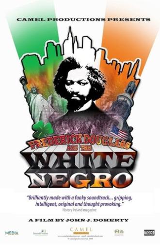 Frederick Douglass and the White Negro (2008)