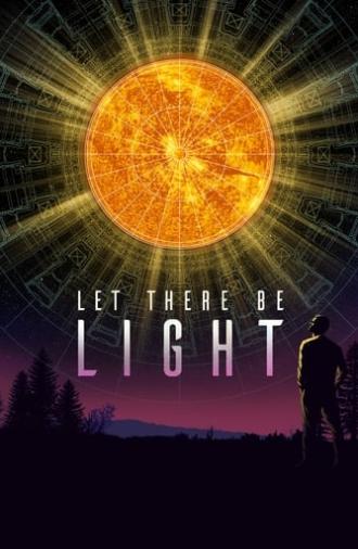 Let There Be Light (2017)