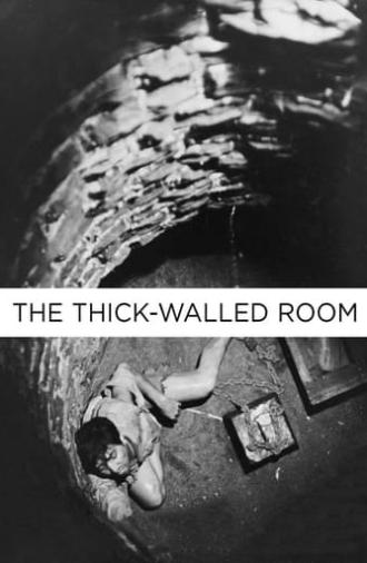 The Thick-Walled Room (1956)