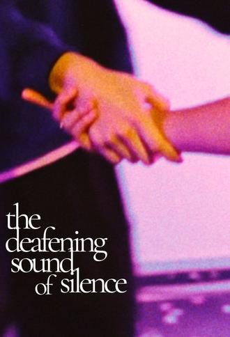 The Deafening Sound of Silence (2025)