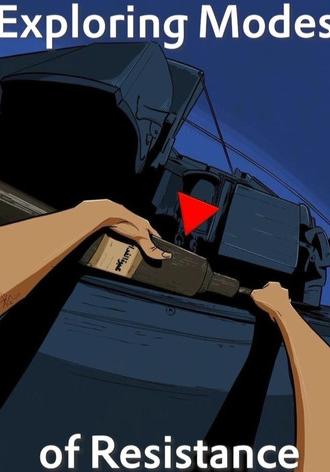 Exploring Modes of Resistance (2024)