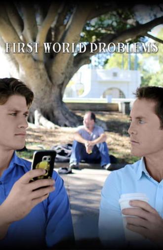 First World Problems (2016)