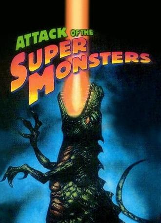 Attack of the Super Monsters (1983)