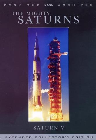 The Mighty Saturns: Saturn V (2004)