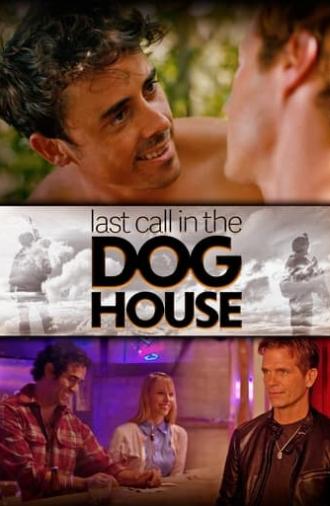 Last Call in the Dog House (2021)