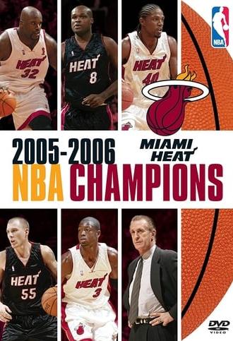 2005-2006 NBA Champions: Miami Heat (2006)