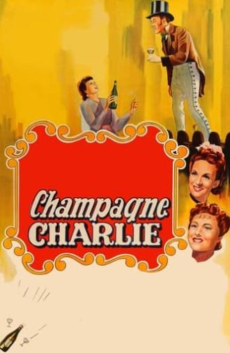 Champagne Charlie (1944)