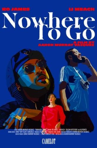 Nowhere To Go (2025)