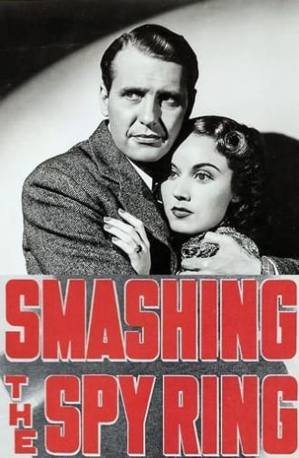 Smashing the Spy Ring (1938)