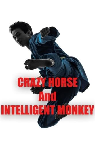 Crazy Horse & Intelligent Monkey (1980)