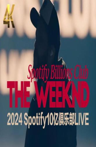 THE WEEKND | 2024 Spotify10亿俱乐部现场 | | Spotify Billions Club (2025)