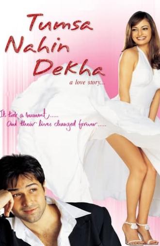 Tumsa Nahin Dekha: A Love Story (2004)