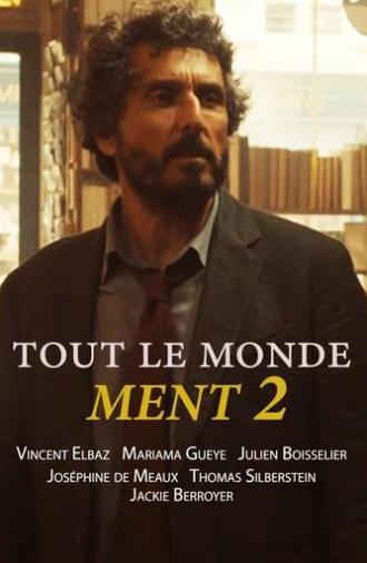 Tout le monde ment 2 (2024)