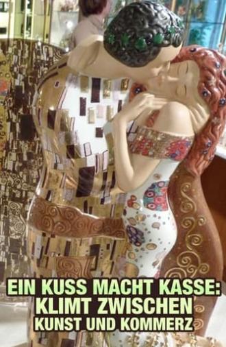 Ein Kuss macht Kasse - Klimt zwischen Kunst und Kommerz (2012)