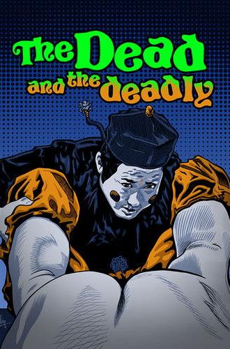 The Dead and the Deadly (1982)