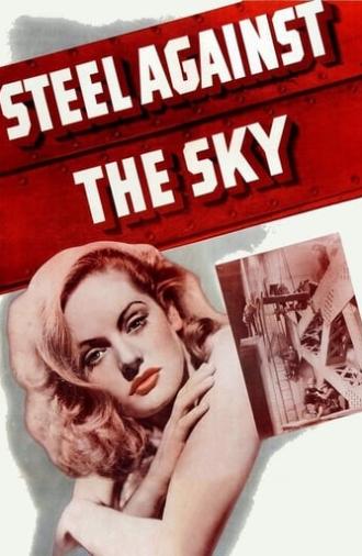 Steel Against the Sky (1941)