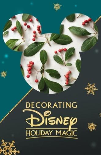 Decorating Disney: Holiday Magic (2017)